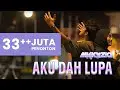 AKU DAH LUPA